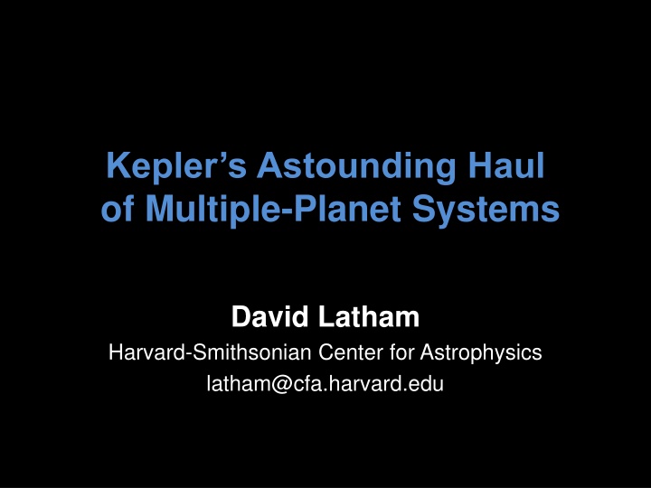 kepler s astounding haul of multiple planet