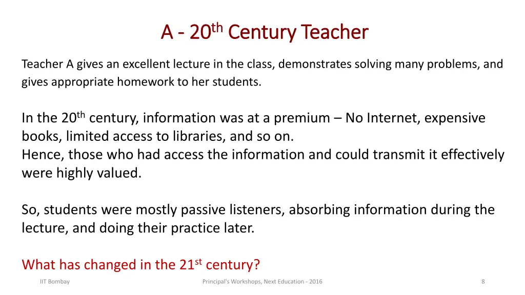 20 th th century teacher century teacher