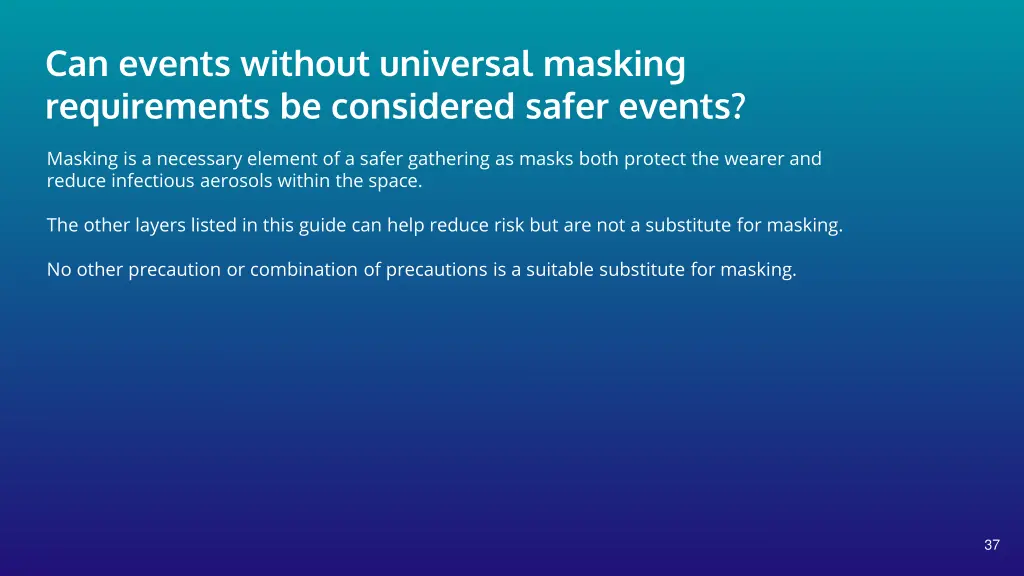 can events without universal masking requirements