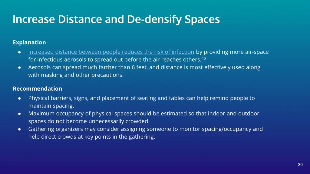 increase distance and de densify spaces