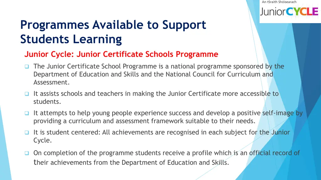 programmes available to support students learning