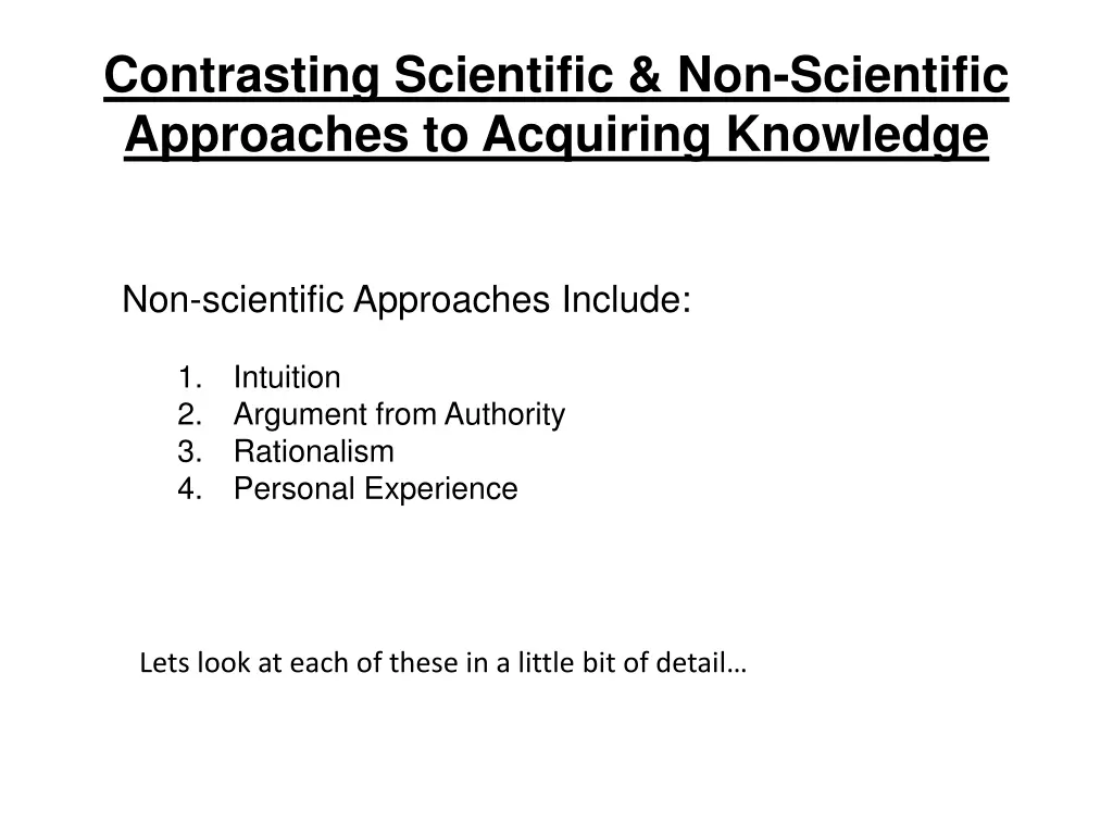 contrasting scientific non scientific approaches