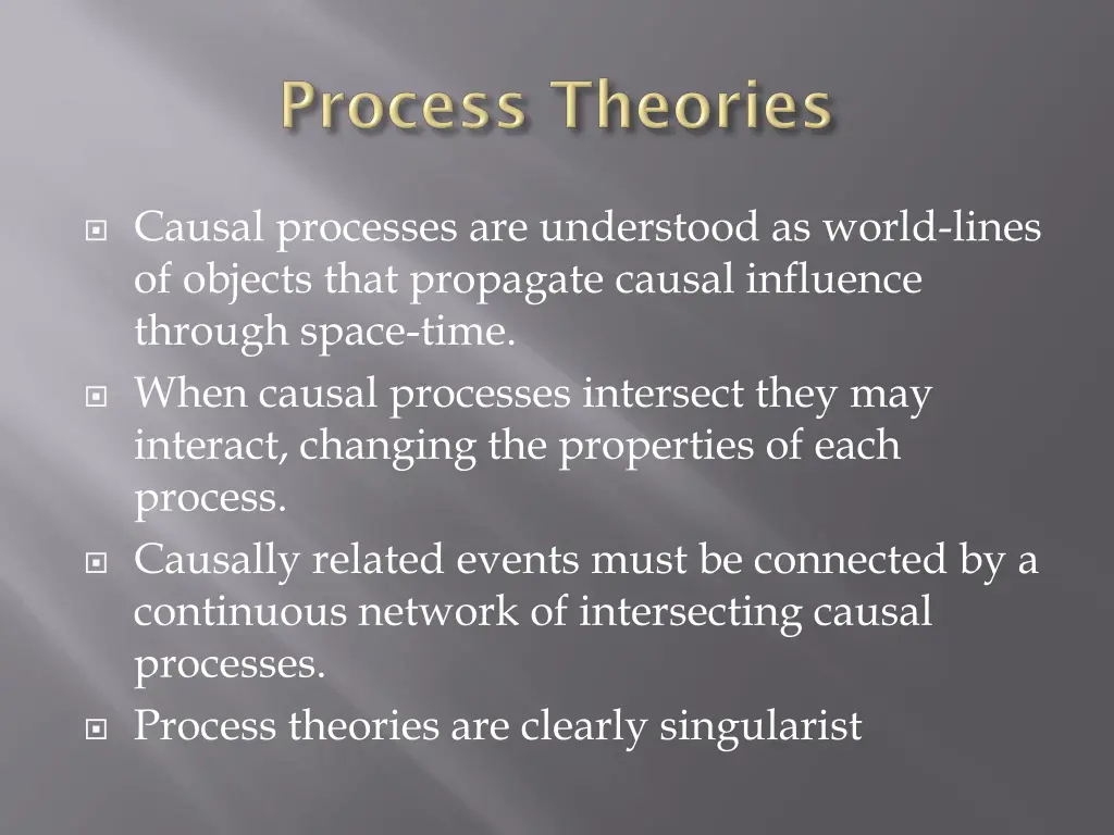 causal processes are understood as world lines