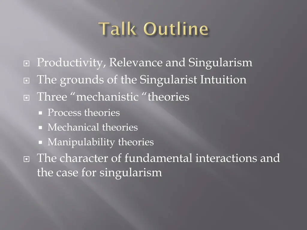 productivity relevance and singularism