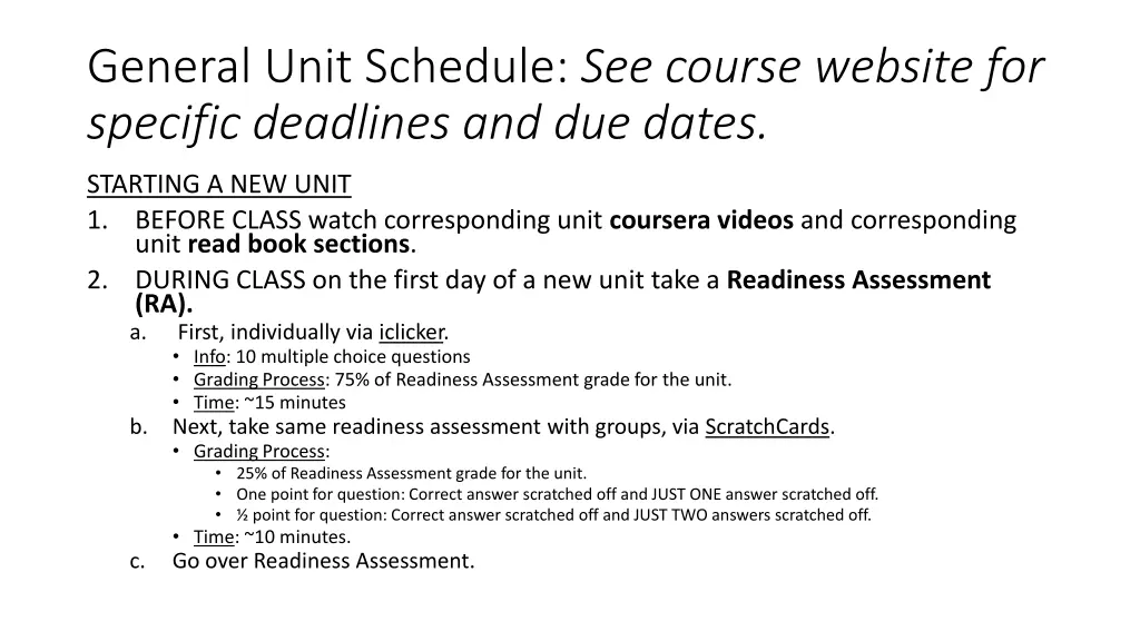 general unit schedule see course website