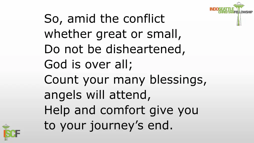 so amid the conflict whether great or small