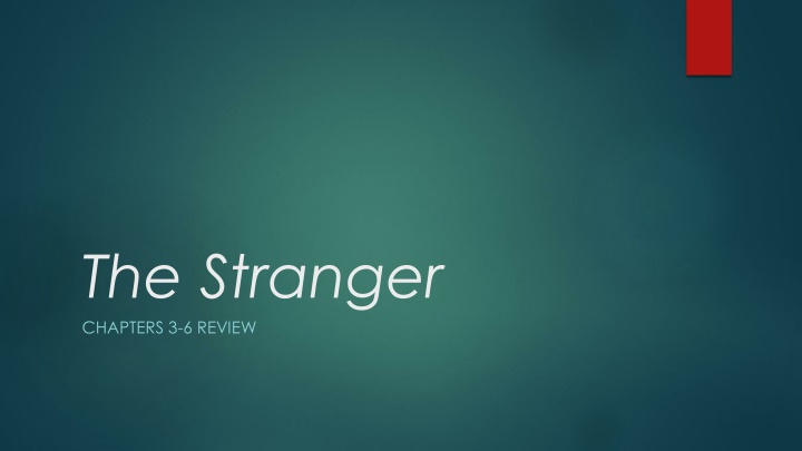 the stranger chapters 3 6 review