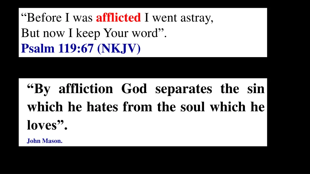 before i was afflicted i went astray