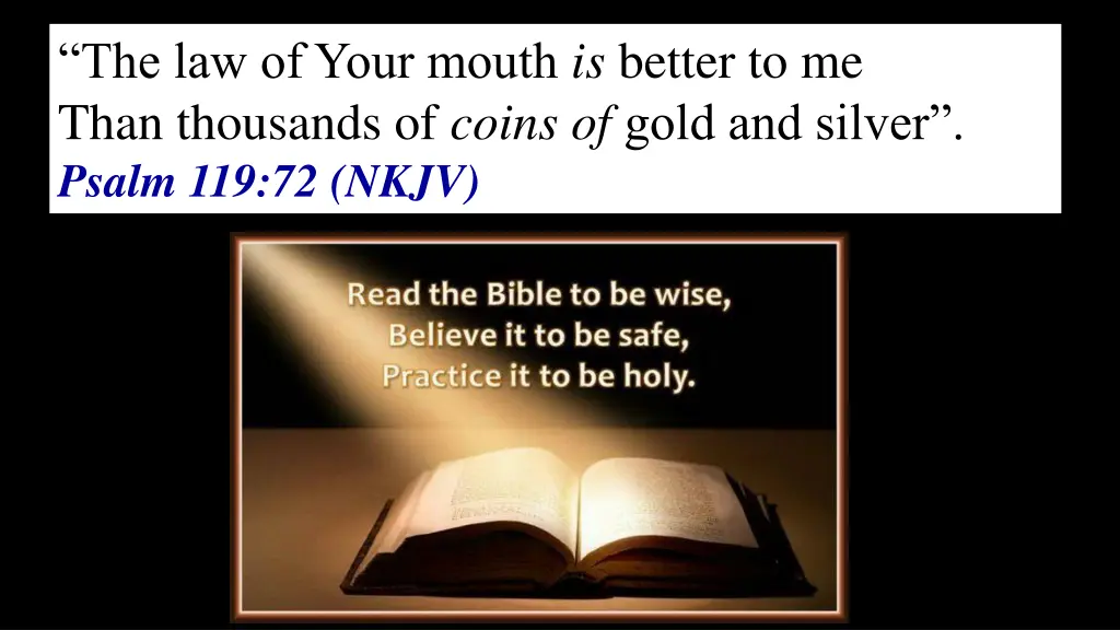 the law of your mouth is better to me than