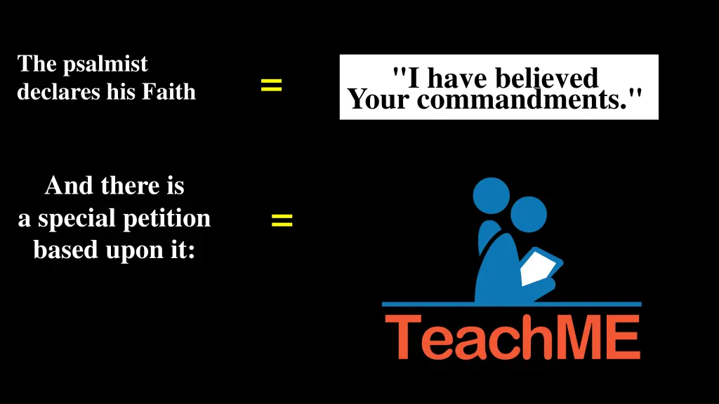 the psalmist declares his faith