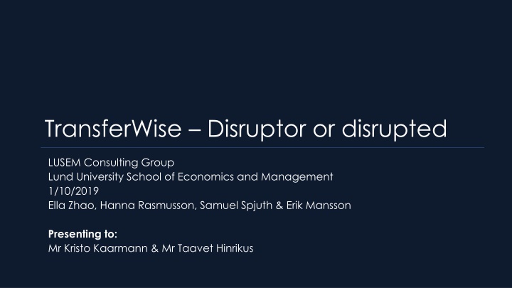 transferwise disruptor or disrupted