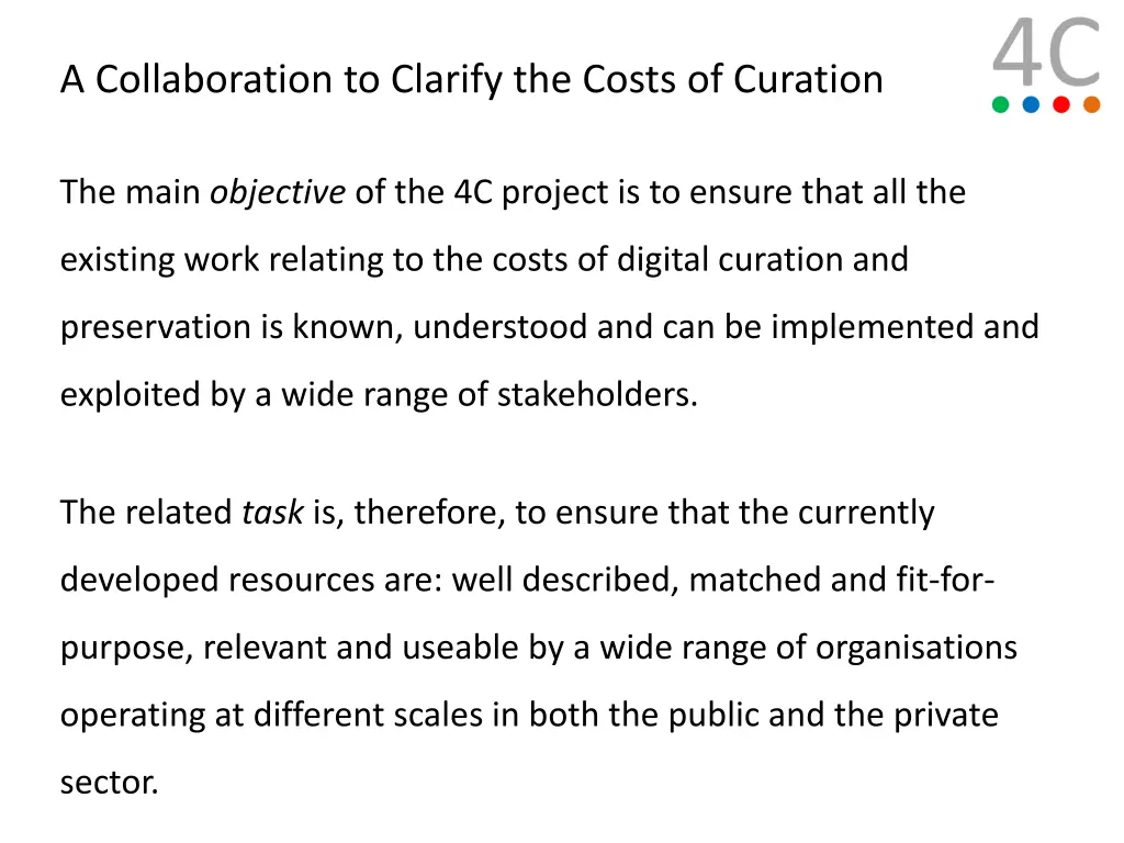 a collaboration to clarify the costs of curation 1