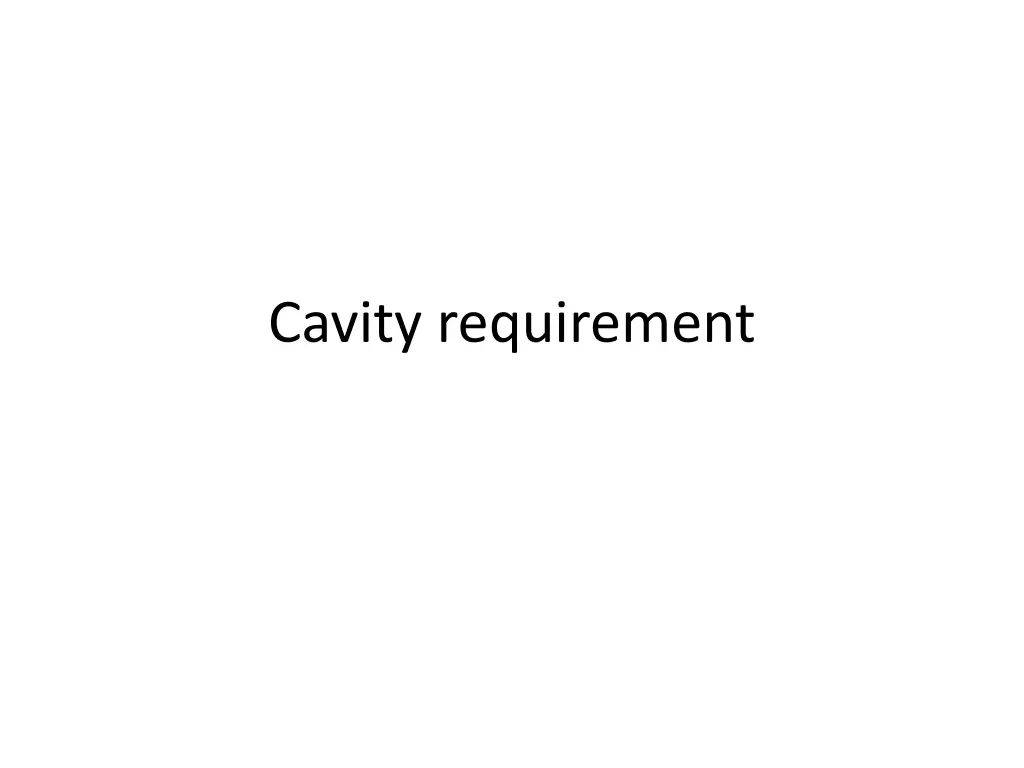 cavity requirement