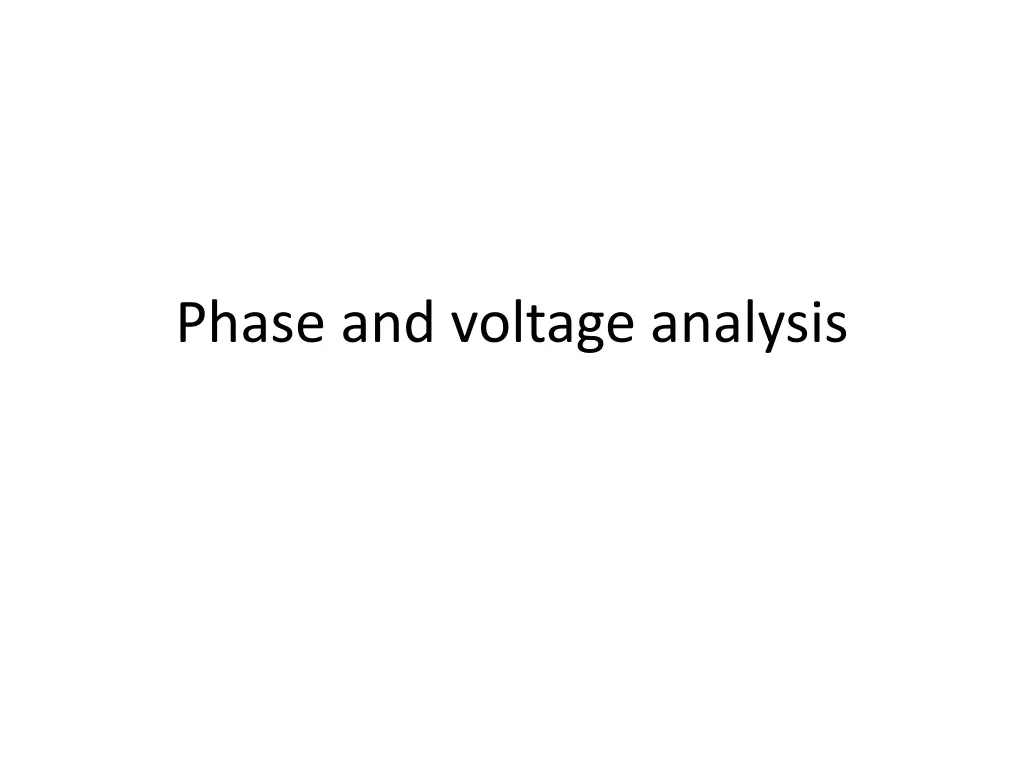 phase and voltage analysis