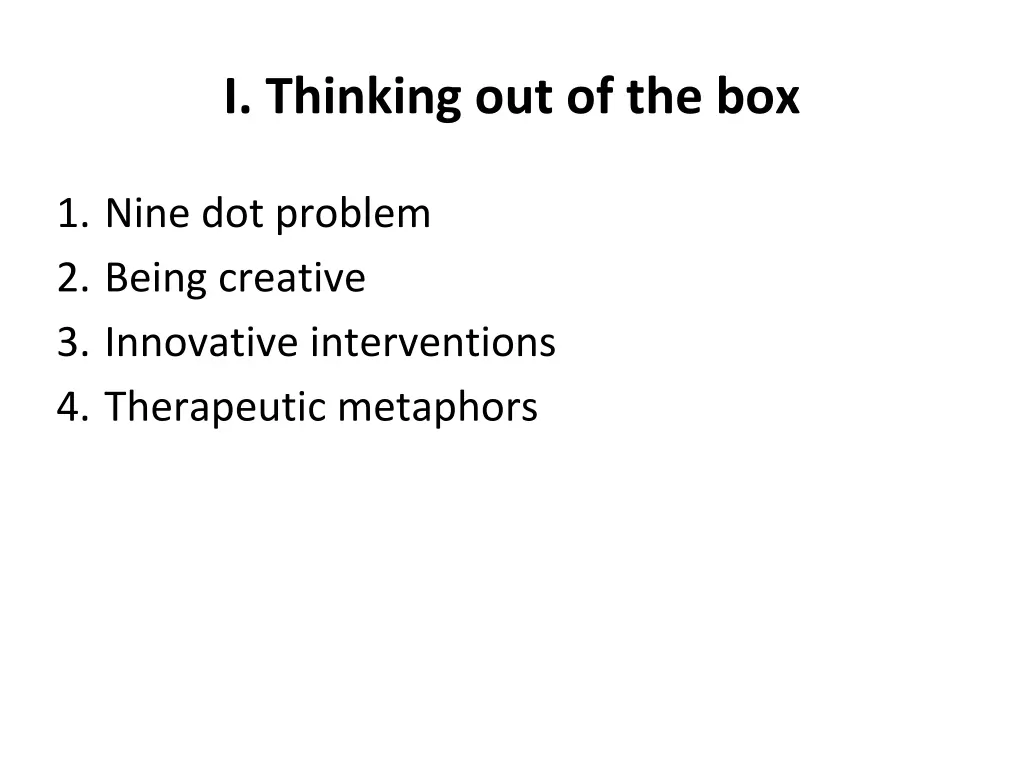 i thinking out of the box