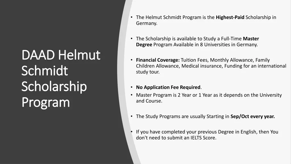 the helmut schmidt program is the highest paid