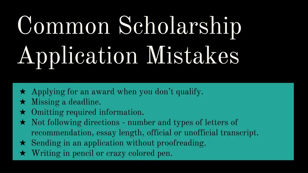 common scholarship application mistakes