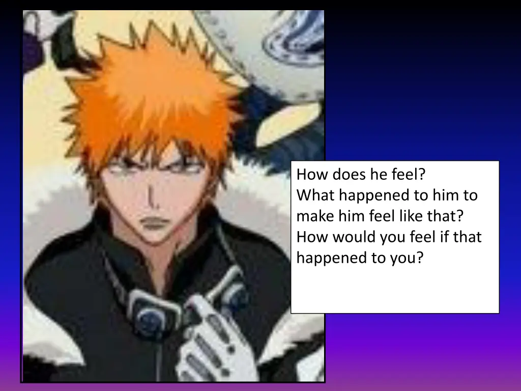 how does he feel what happened to him to make