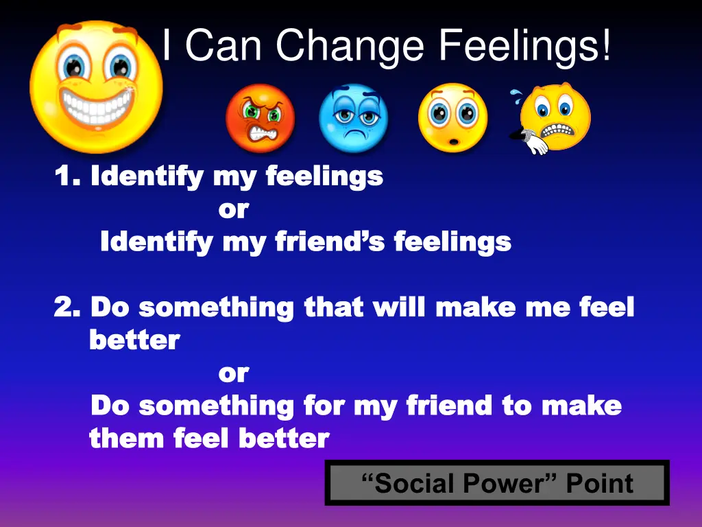i can change feelings