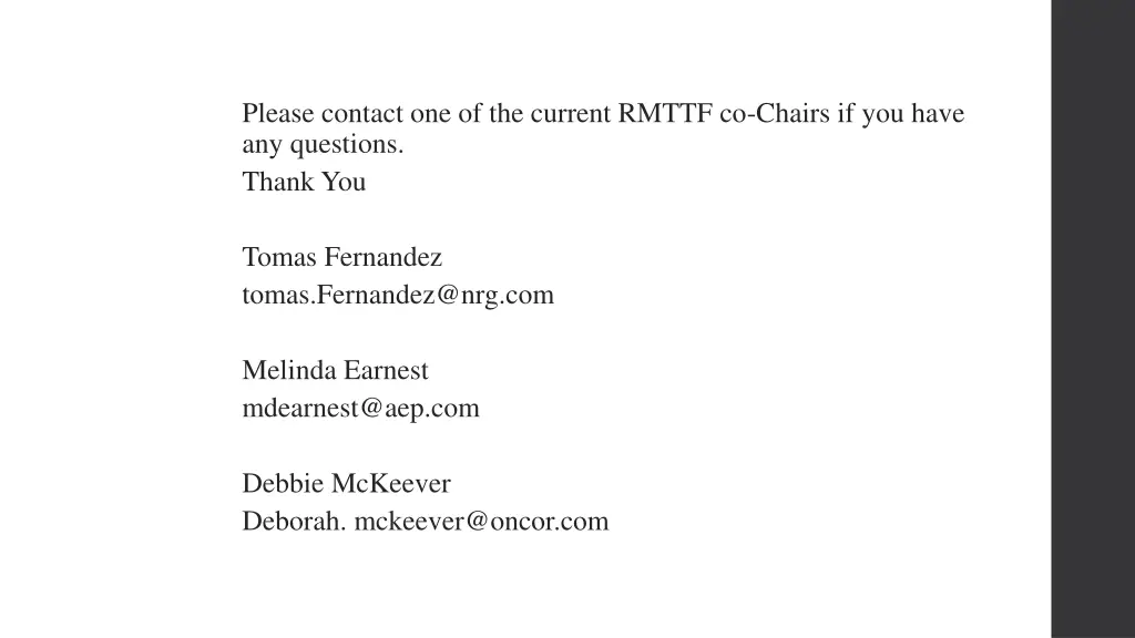 please contact one of the current rmttf co chairs