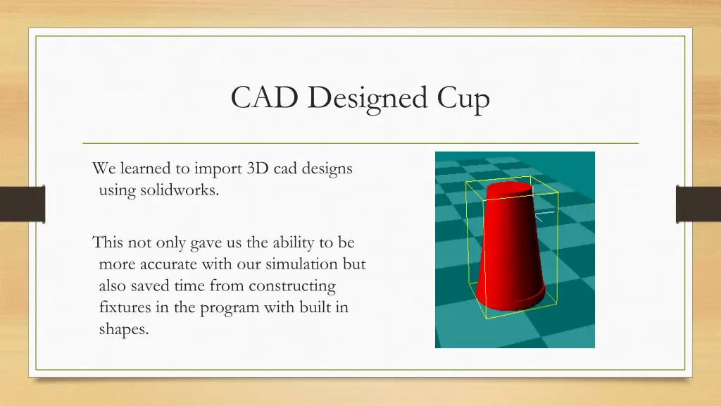 cad designed cup