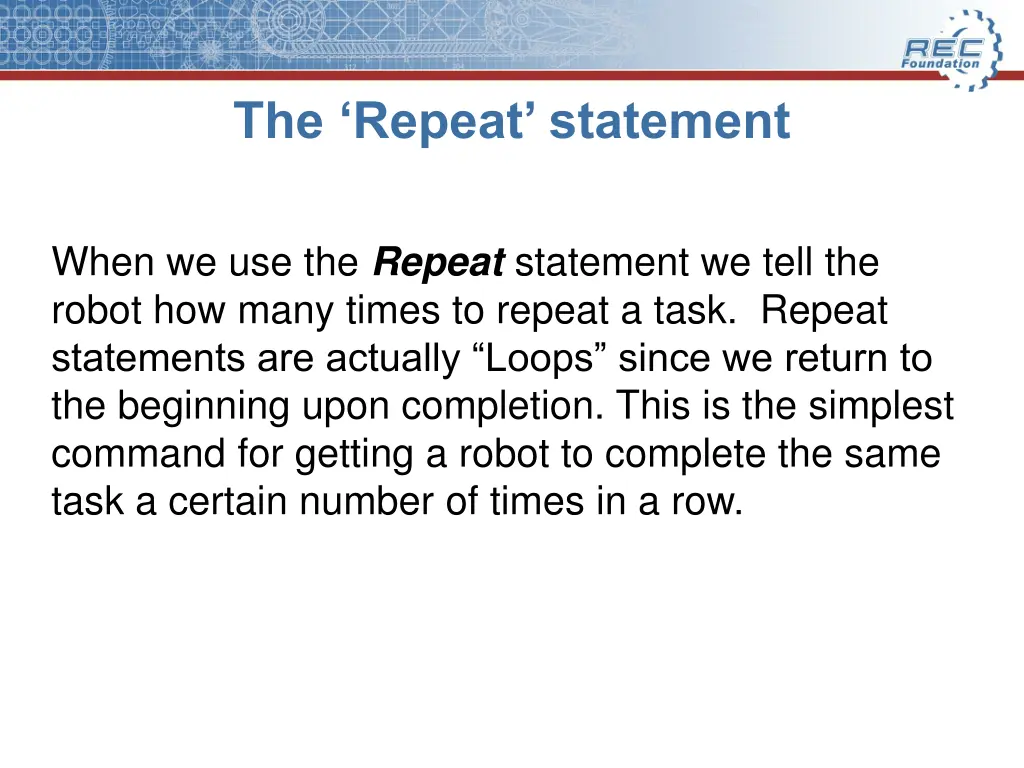 the repeat statement