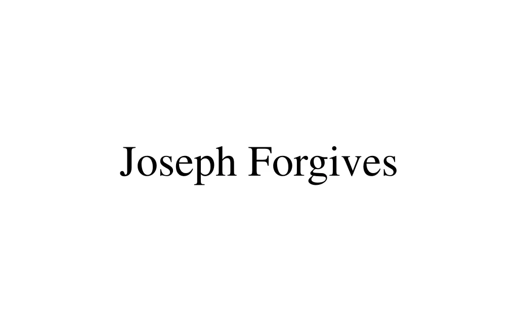 joseph forgives