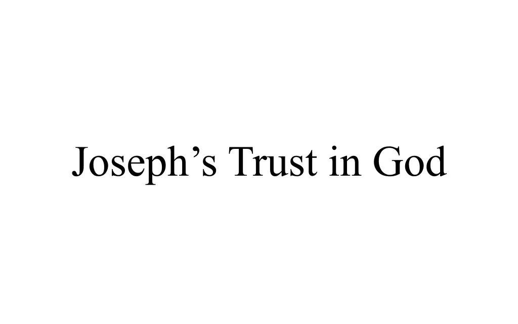 joseph s trust in god