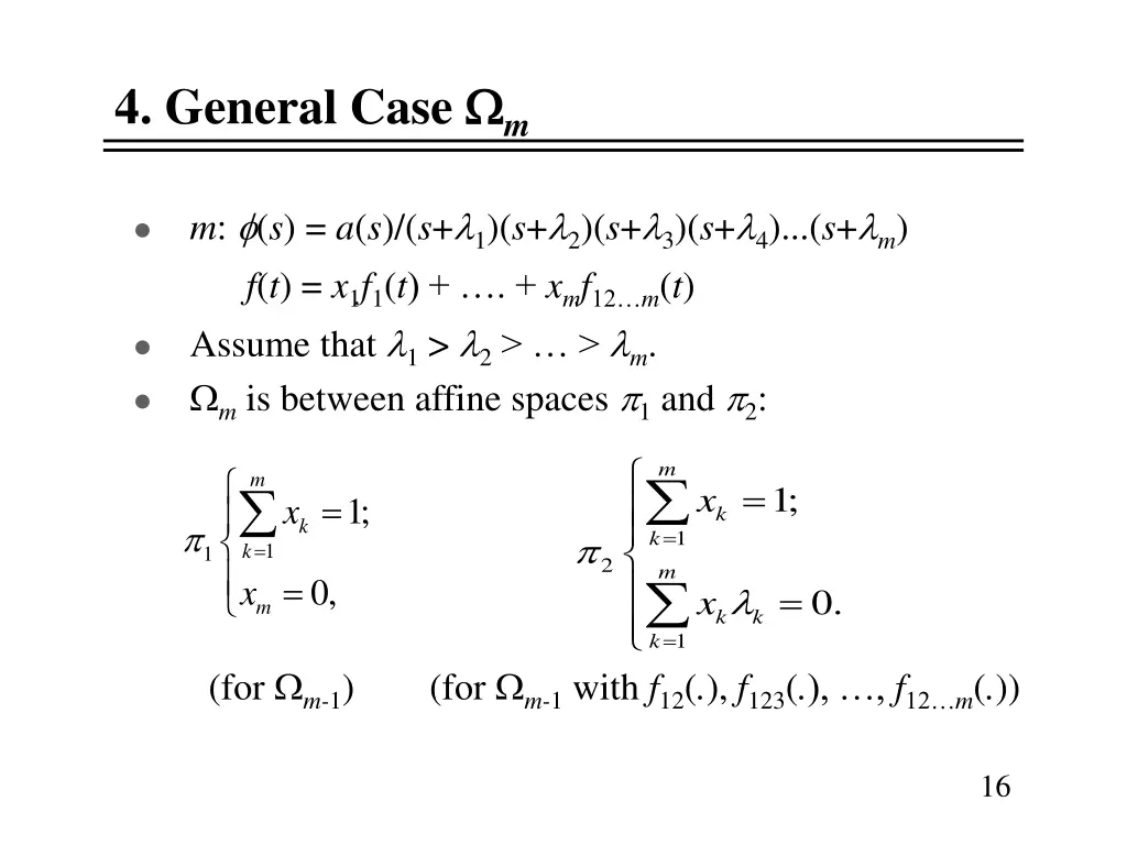 4 general case m
