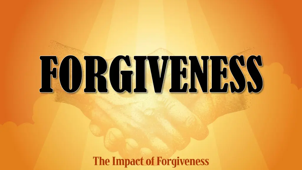 forgiveness forgiveness