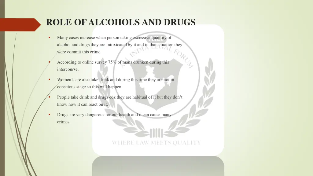role of alcohols and drugs