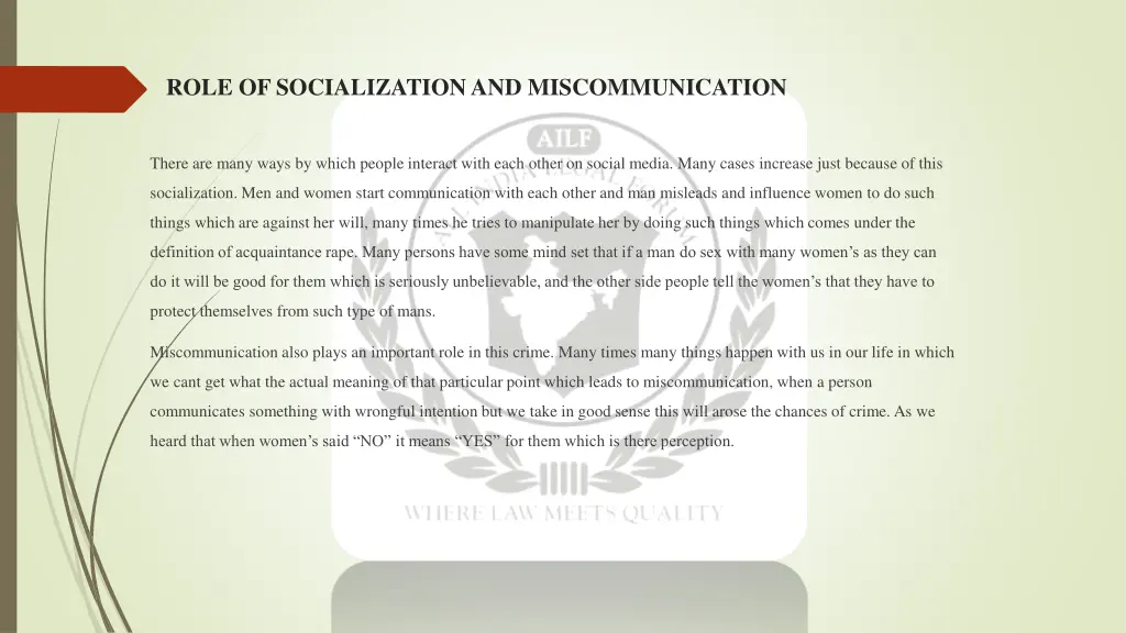 role of socialization and miscommunication