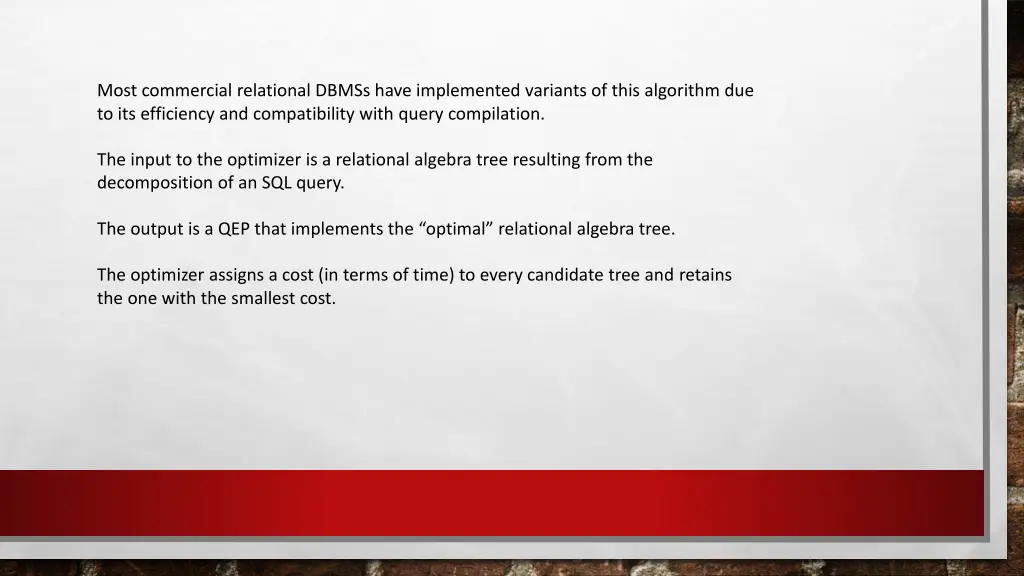 most commercial relational dbmss have implemented