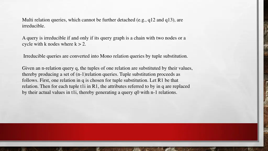 multi relation queries which cannot be further