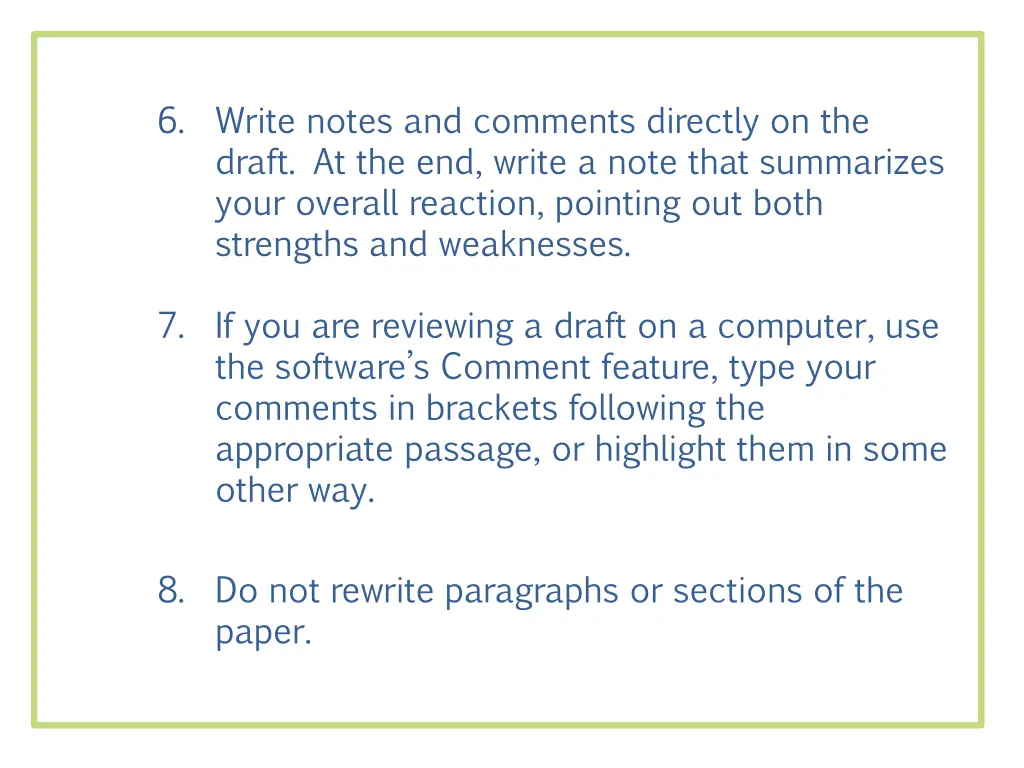 6 write notes and comments directly on the draft