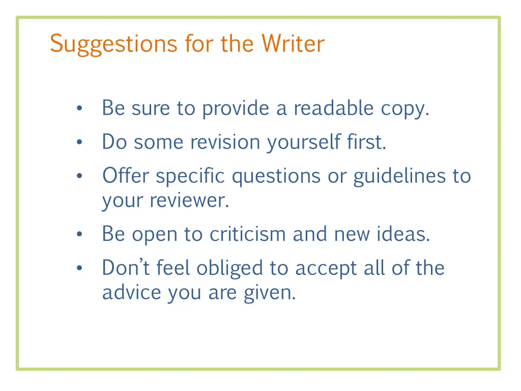suggestions for the writer
