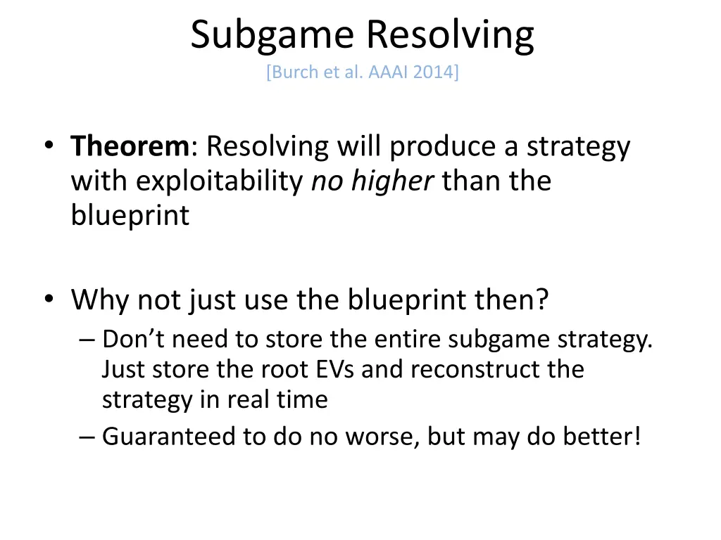 subgame resolving burch et al aaai 2014 4