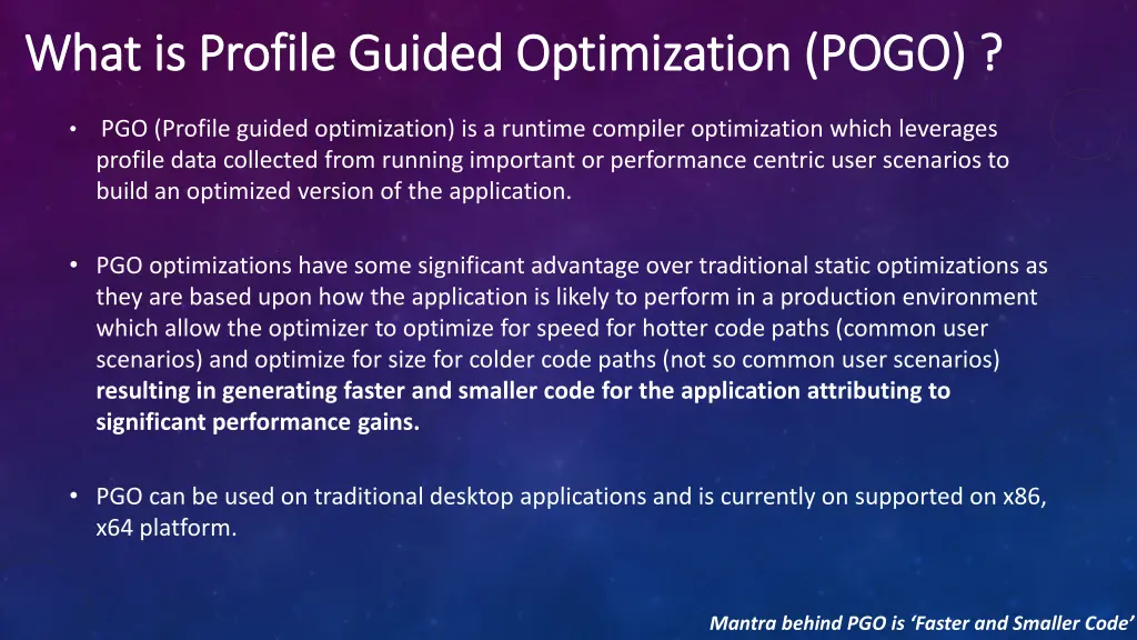 what is profile guided optimization pogo what 2