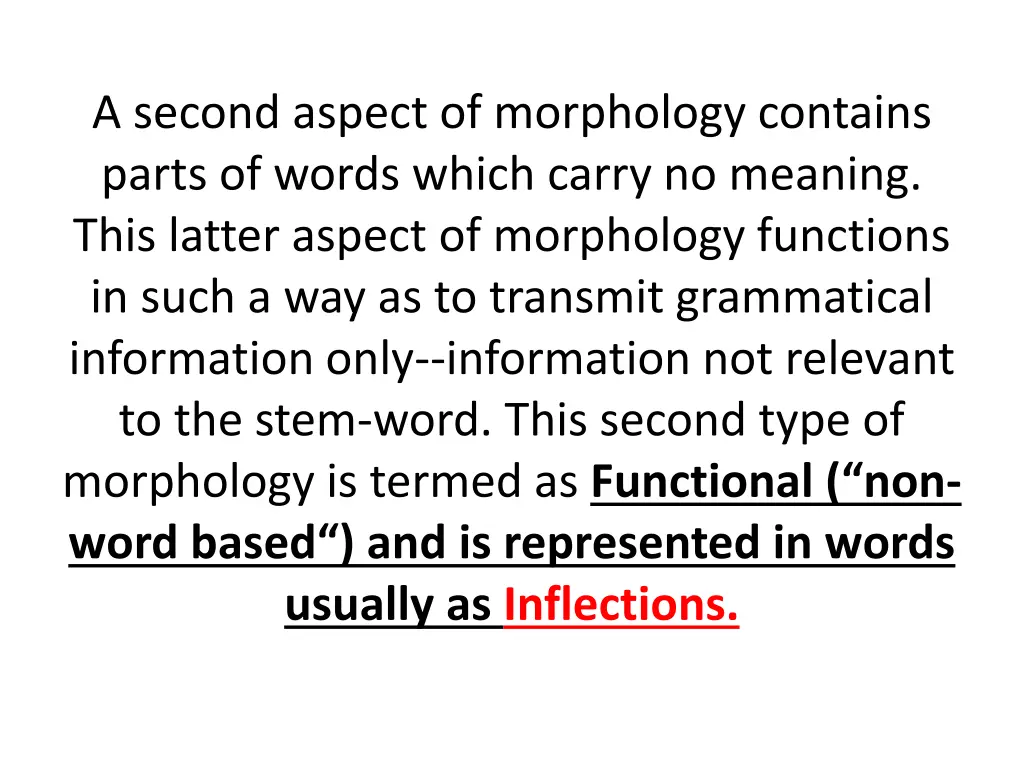 a second aspect of morphology contains parts