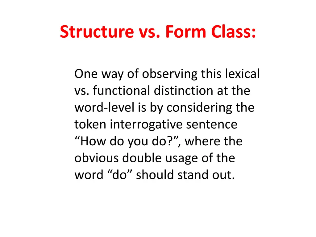 structure vs form class