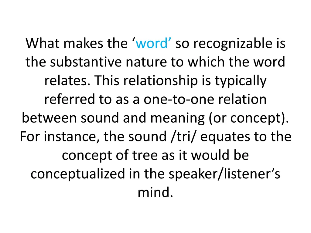 what makes the word so recognizable