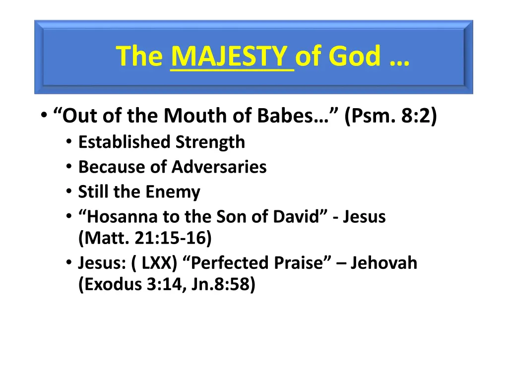 the majesty of god 2