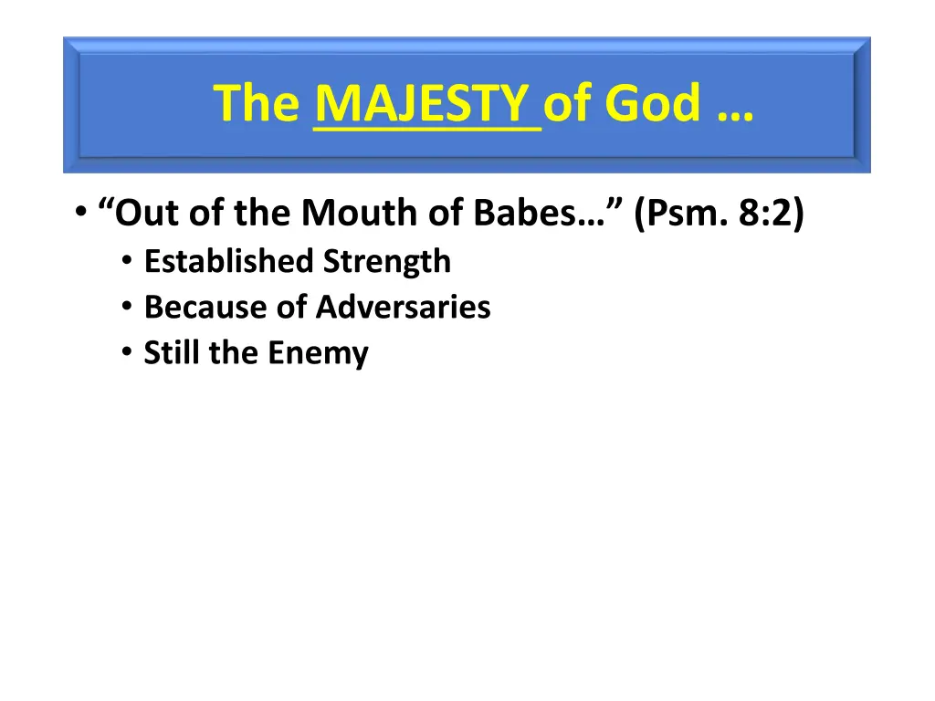 the majesty of god