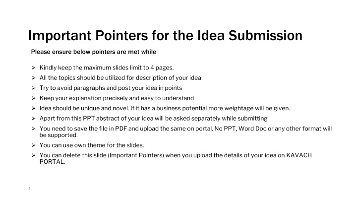 important pointers for the idea submission