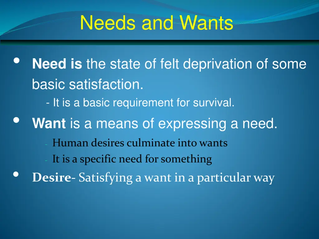 needs and wants