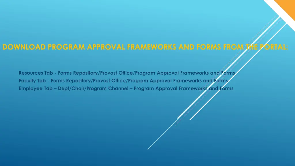 download program approval frameworks and forms