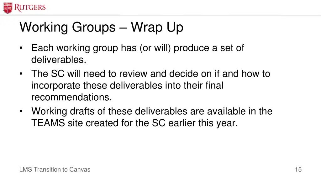 working groups wrap up