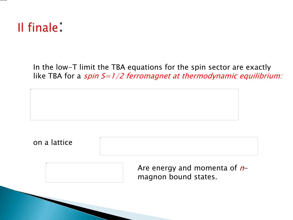 in the low t limit the tba equations for the spin