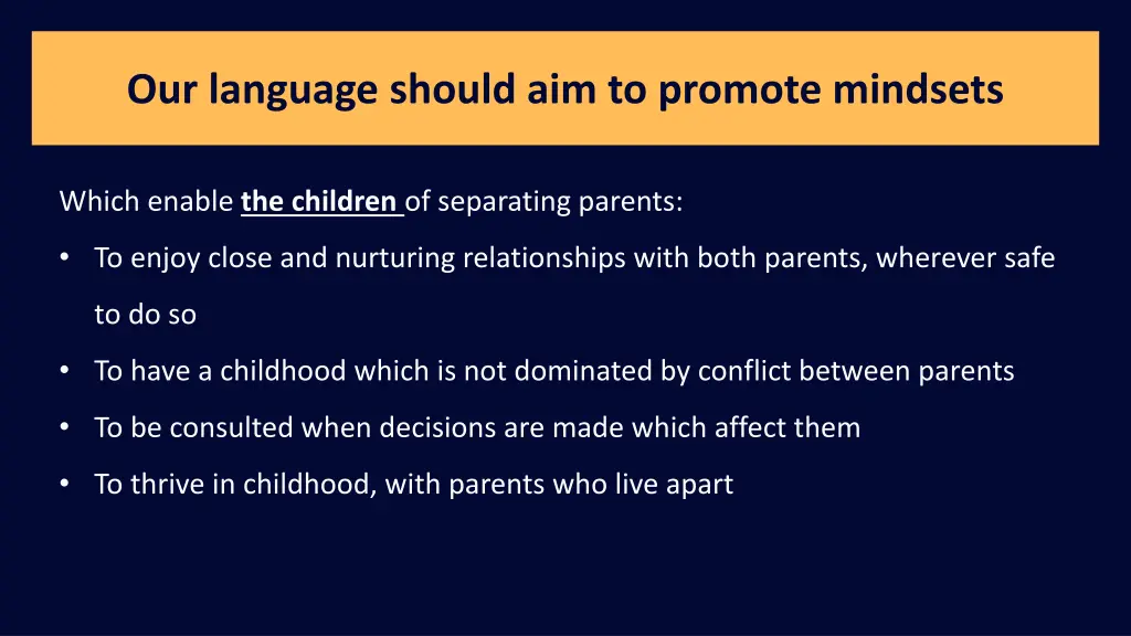 our language should aim to promote mindsets 1