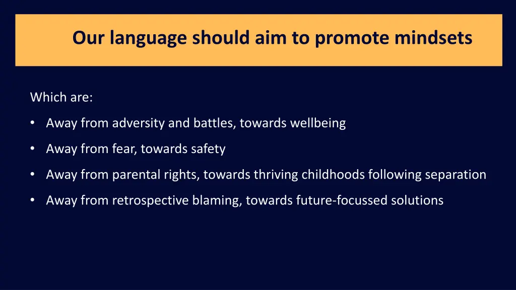 our language should aim to promote mindsets